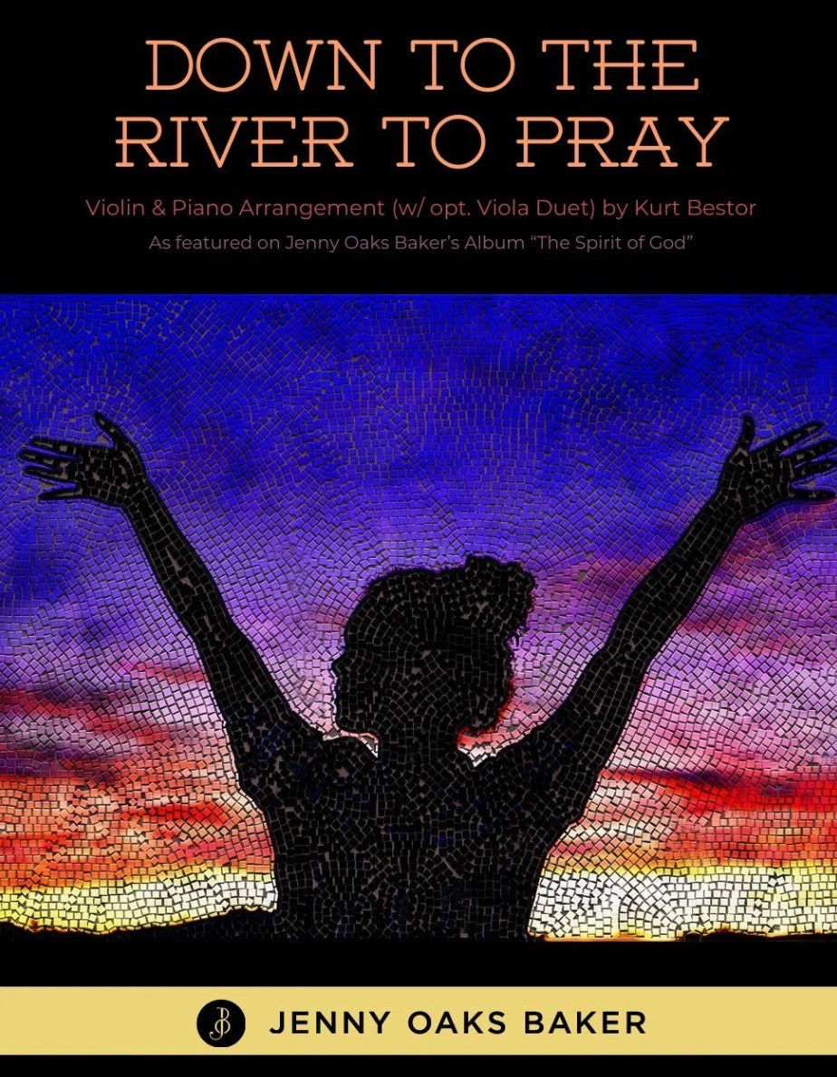 Down to the River to Pray for Intermediate Violin with optional Beginner Viola