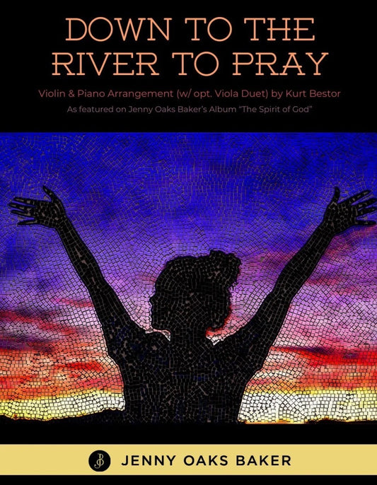 Down to the River to Pray for Intermediate Violin with optional Beginner Viola