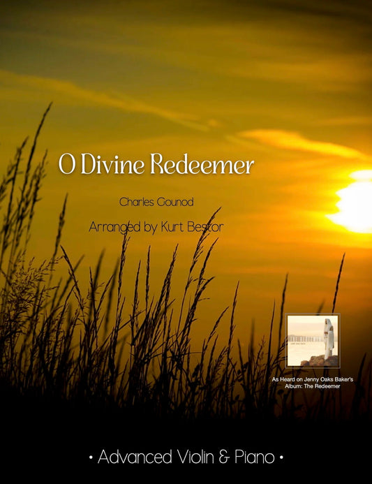 O Divine Redeemer Violin Sheet Music (Advanced)