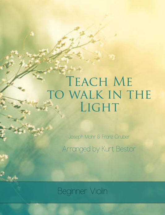 Teach Me to Walk in the Light Violin Sheet Music (Beginner)