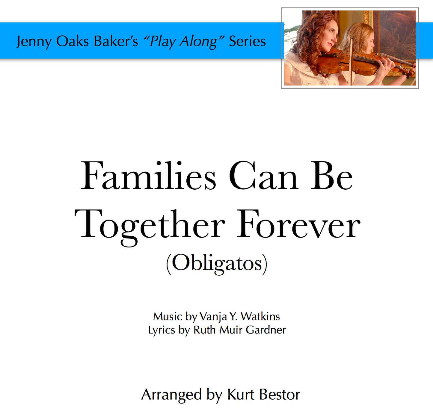 Families Can Be Together Forever Obligatos Violin Sheet Music