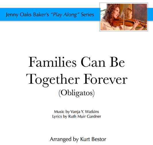 Families Can Be Together Forever Obligatos Violin Sheet Music