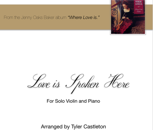 Love is Spoken Here Violin Sheet Music (Easy Intermediate)