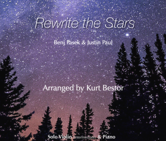 Rewrite the Stars Violin Sheet Music (Intermediate)