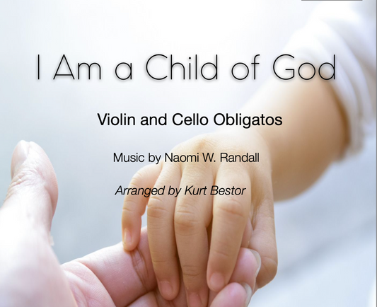 I Am a Child of God Obligatos Violin and/or Cello Sheet Music