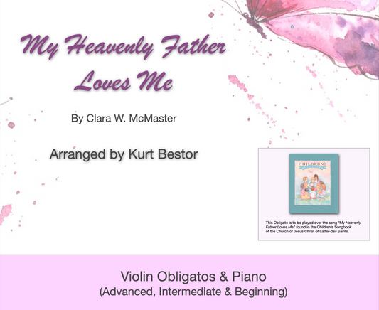 My Heavenly Father Loves Me Obligatos Violin Sheet Music