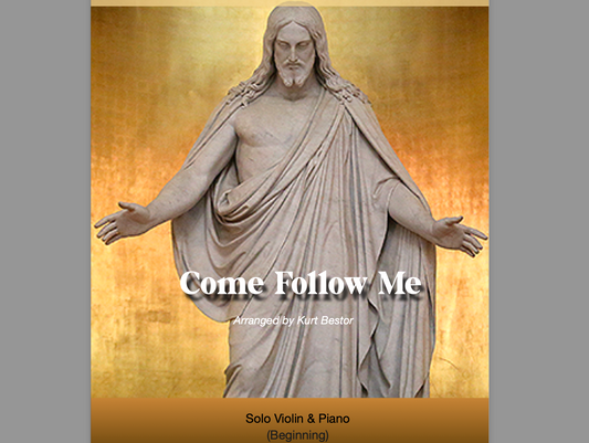 Come Follow Me Violin Sheet Music (Beginner)