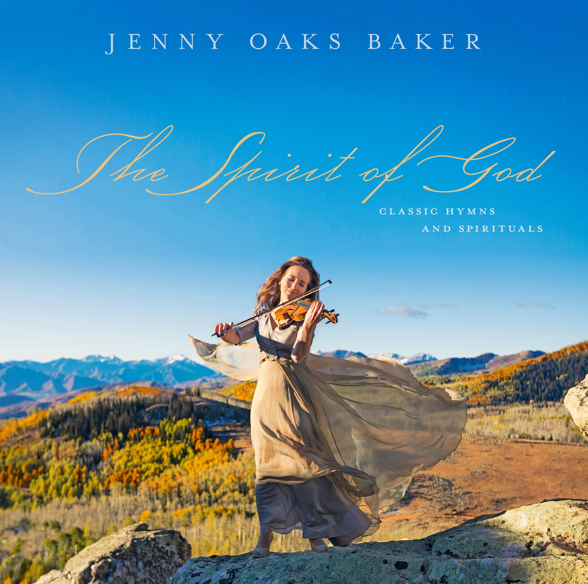 The Spirit of God - Jenny Oaks Baker