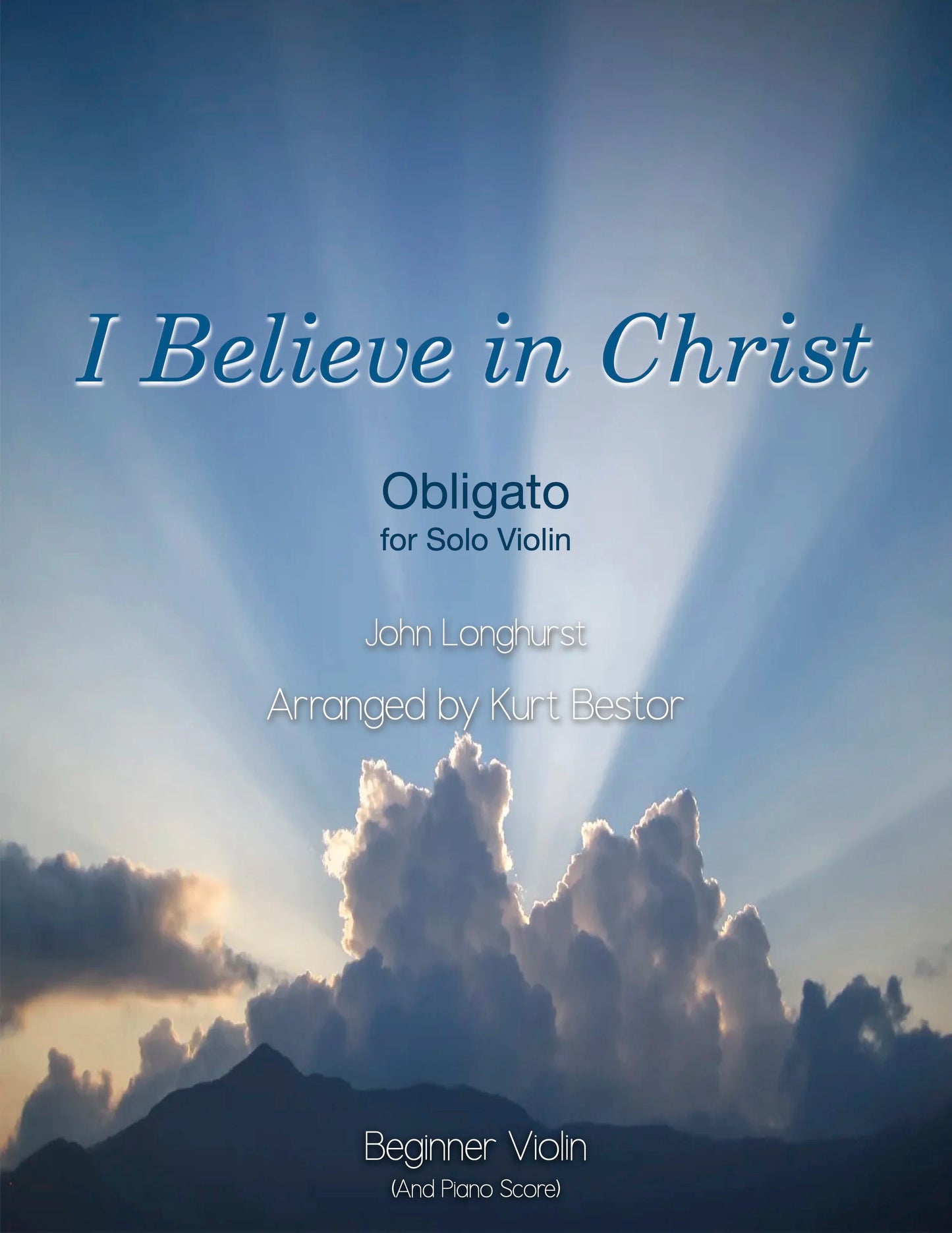 "I Believe in Christ" (Obligato) for Beginner Violin