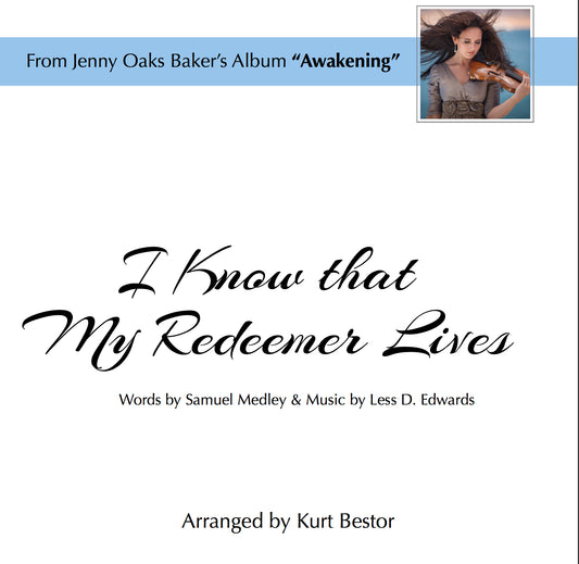"I Know That My Redeemer Lives" for Advanced Violin (Original)