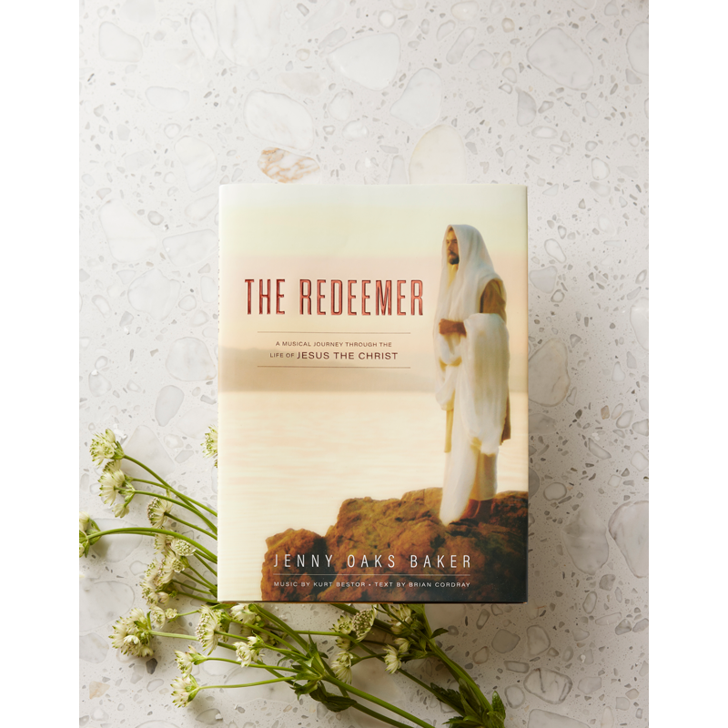 The Redeemer: A Musical Journey through the Life of Jesus the Christ